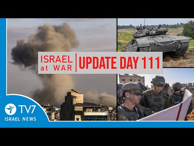 TV7 Israel News - Sword of Iron, Israel at War - Day 111 - UPDATE 25.01.24