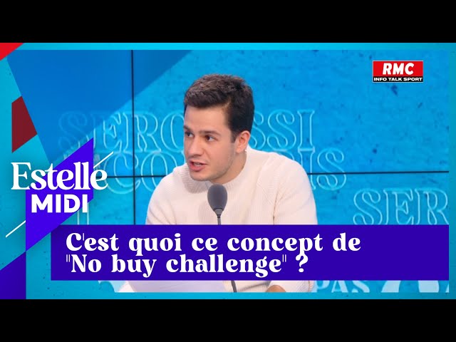 Vincent Seroussi: "C'est quoi ce nouveau concept de "No buy challenge" ?"