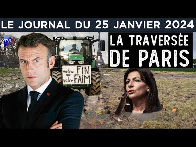 Révolte agricole : aux portes de Paris ! - JT du jeudi 25 janvier 2024