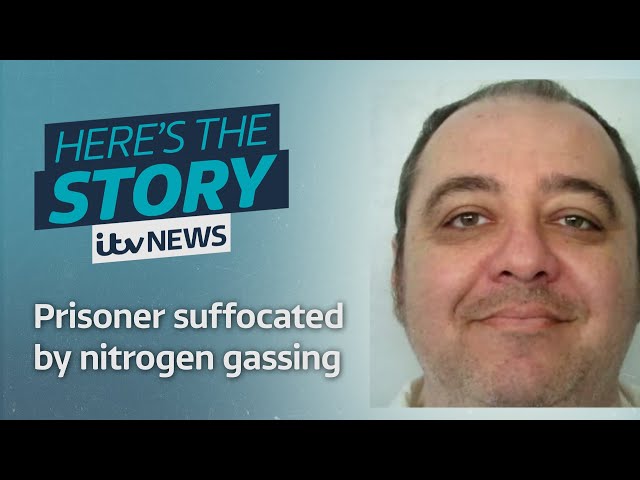 Prisoner suffocated by nitrogen gassing | ITV News