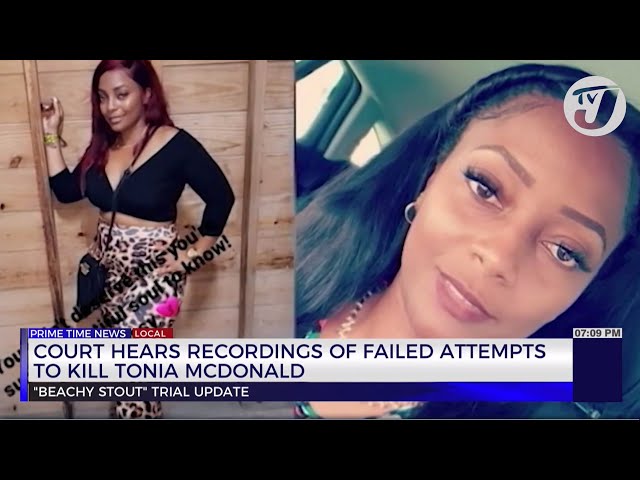 Court Hears Recordings of Failed Attempts to Kill Tonia McDonald | TVJ News