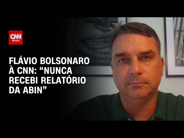 Flávio Bolsonaro à CNN: “Nunca recebi relatório da Abin” | BASTIDORES CNN