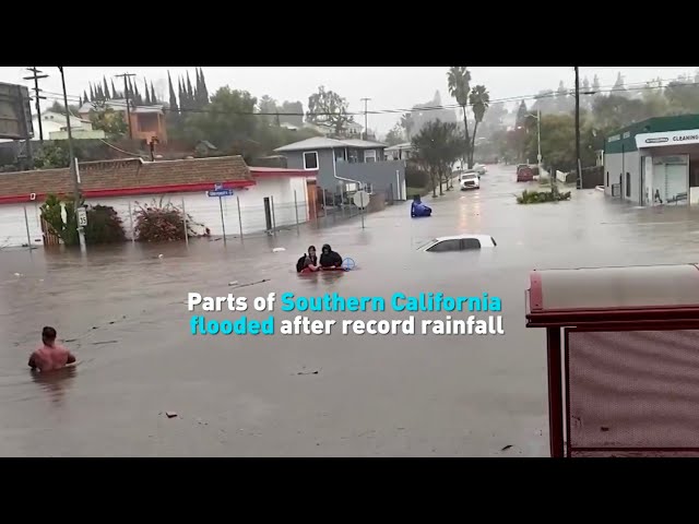 Parts of Southern California flooded after record rainfall