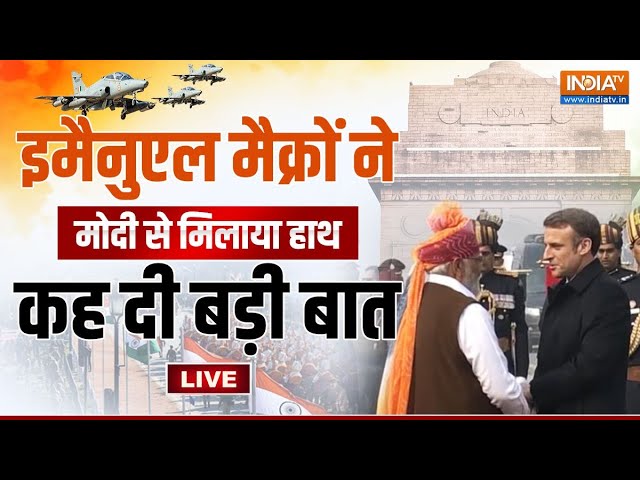 Emmanuel Macron Meets Narendra Modi Live || 75th Republic Day Parade Live || 26 January || Kartavya