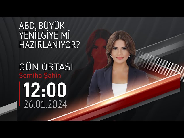  #CANLI | Semiha Şahin ile Gün Ortası | 26 Ocak 2024 | HABER #CNNTÜRK