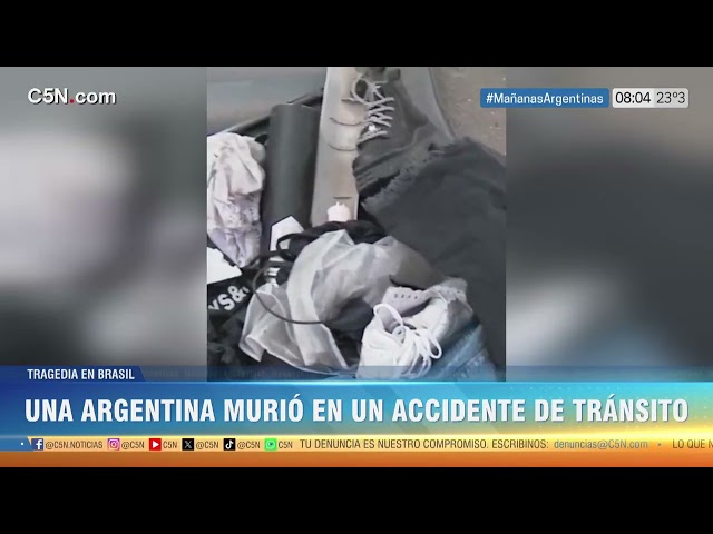 UNA ARGENTINA MURIÓ en un ACCIDENTE en BRASIL