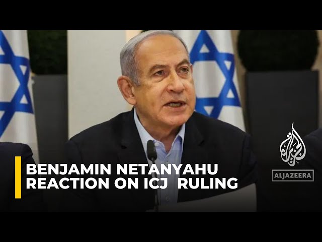 Benjamin Netanyahu reaction on ICJ  ruling