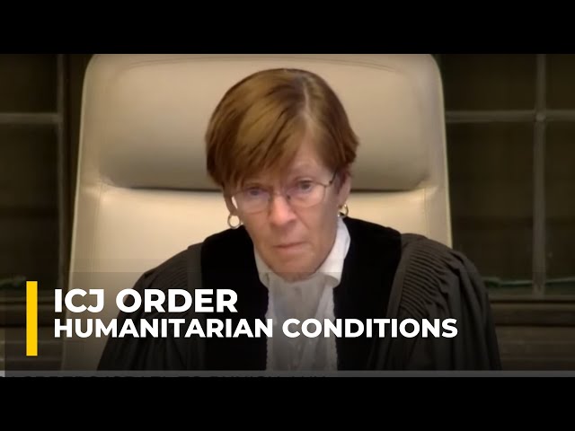 ICJ call for Humanitarian condition in Gaza