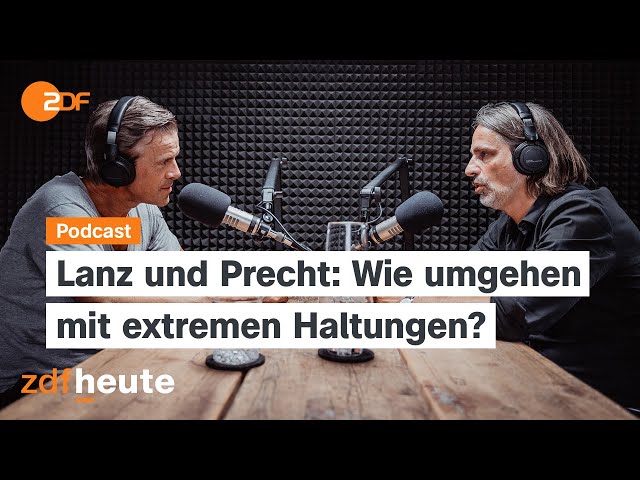 Podcast: Radikale Gesinnung - was hält eine Freundschaft aus? | Lanz & Precht