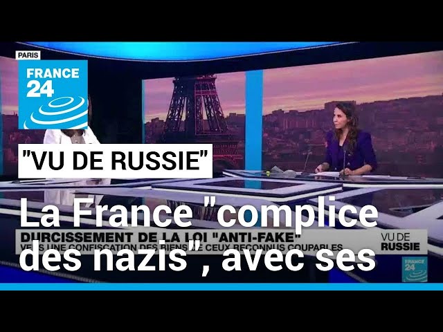 "Vu de Russie" : La France "complice des nazis", avec ses "mercenaires"