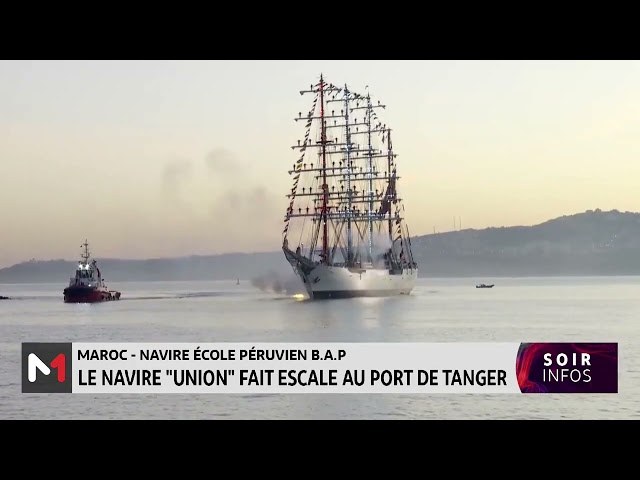 ⁣Navire école péruvien B.A.P : Le navire "Unión " fait escale au port de Tanger