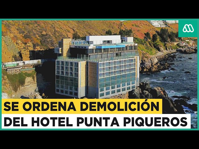 La polémica de Punta Piqueros: Seremi de Valparaíso ordenó la demolición del hotel