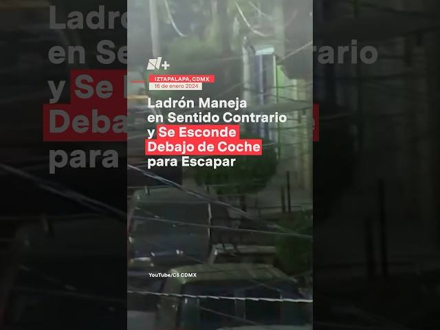 Ladrón maneja en sentido contrario y se esconde debajo de un coche para escapar - N+ #inseguridad