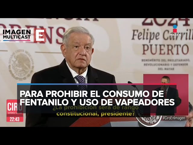 López Obrador anuncia una reforma para prohibir el consumo de fentanilo