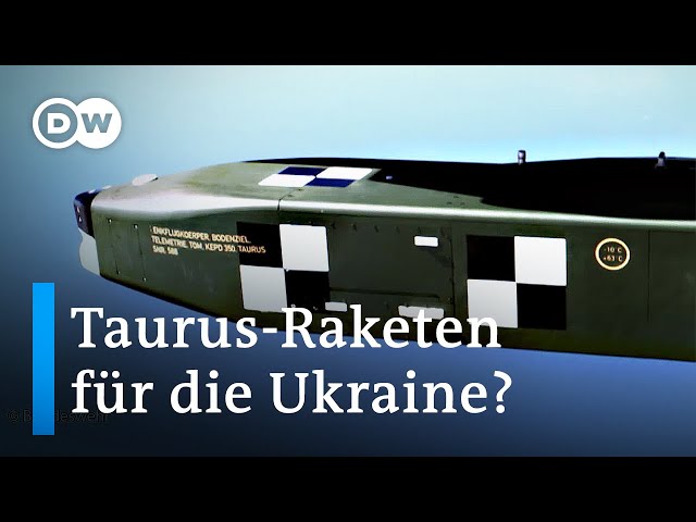 Warum Deutschland keine Marschflugkörper an die Ukraine liefern will | DW Nachrichten