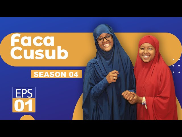 Faca Cusub S04 Ep 01