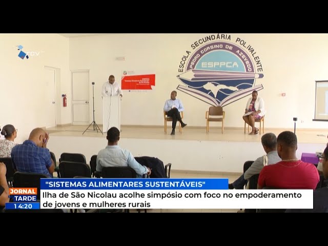 Ilha de São Nicolau acolhe simpósio com foco no empoderamento de jovens e mulheres rurais