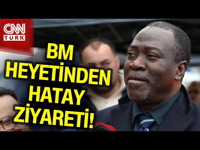 BM Heyeti Hatay'da Deprem Bölgesini Ziyaret Etti! #Haber