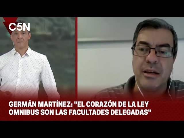 GERMÁN MARTÍNEZ: "El CORAZÓN de la LEY OMNIBUS son las FACULTADES DELEGADAS"