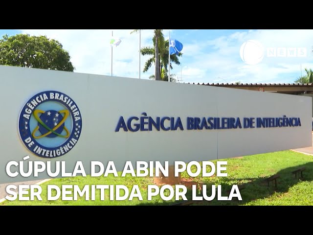 Cúpula da Abin pode ser demitida pelo presidente Lula