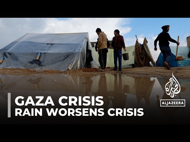 Crisis in Gaza worsened by rain: Displaced Palestinians struggle to stay dry