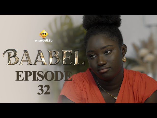 Série - Baabel - Saison 1 - Episode 32