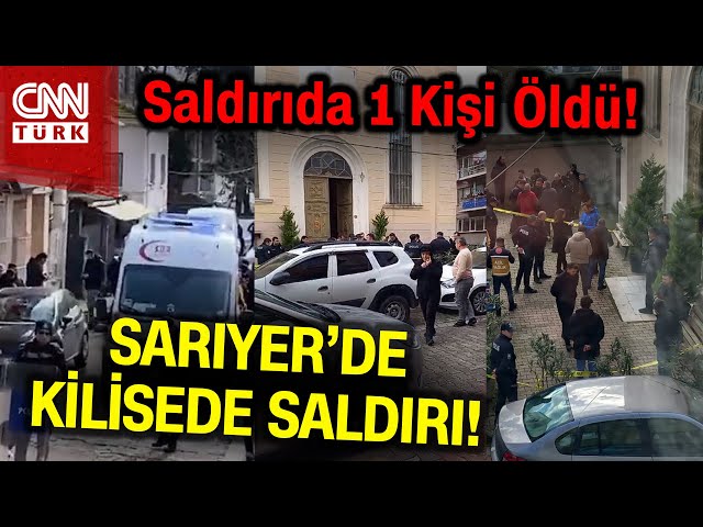 SON DAKİKA!  | Sarıyer'de Kilisede Saldırı! 2 Maskeli Saldırgan 1 Kişiyi Öldürdü... #Haber