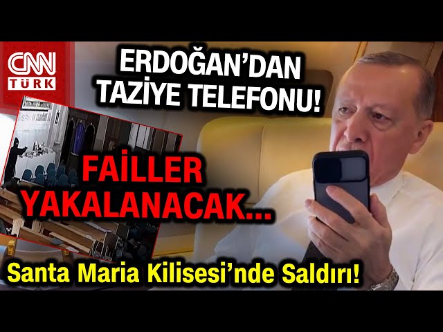 SON DAKİKA! | Sarıyer'de Kilisede Saldırı! Cumhurbaşkanı Erdoğan Kilise Rahibiyle Görüştü! #Hab