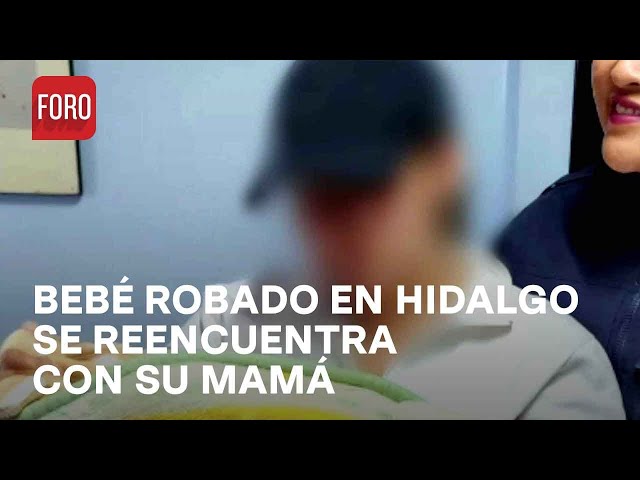 ¿Qué pasó con el bebé de Pachuca mientras estuvo desaparecido? sigue la investigación - Las Noticias