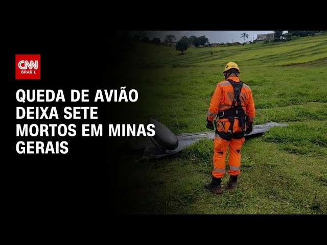 Queda de avião deixa sete mortos em Minas Gerais | AGORA CNN