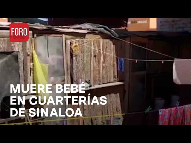 Muere bebé de un mes en cuarterías de jornaleros en Guasave, Sinaloa - Las Noticias