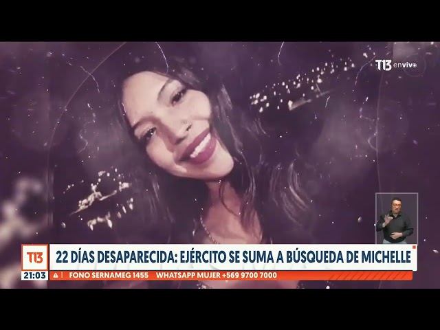 22 días desaparecida: Ejército se suma a búsqueda de Michelle Silva