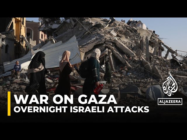 Overnight Israeli attacks across the Gaza strip kill dozens of Palestinians