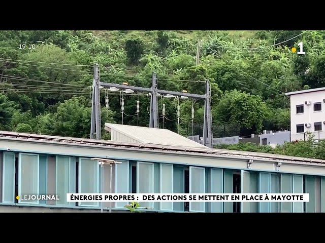 ⁣Energies propres : des actions se mettent en place à Mayotte
