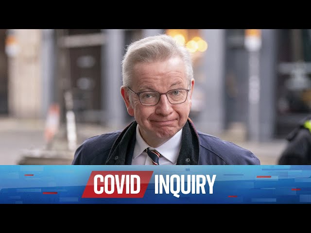 COVID Inquiry: Michael Gove gives evidence at COVID Inquiry