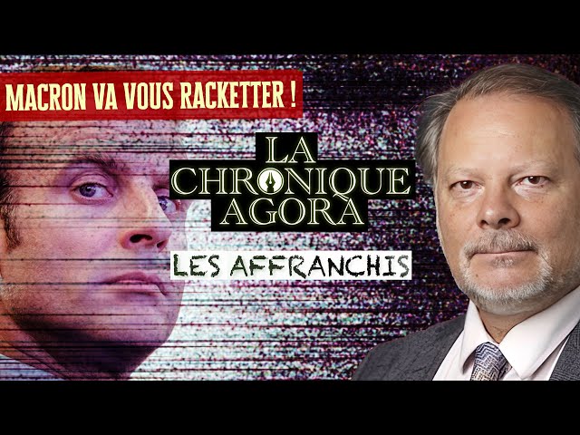 [F. court] P. Béchade - Macron et l'Union européenne vont racketter les Français ! - Les Affran