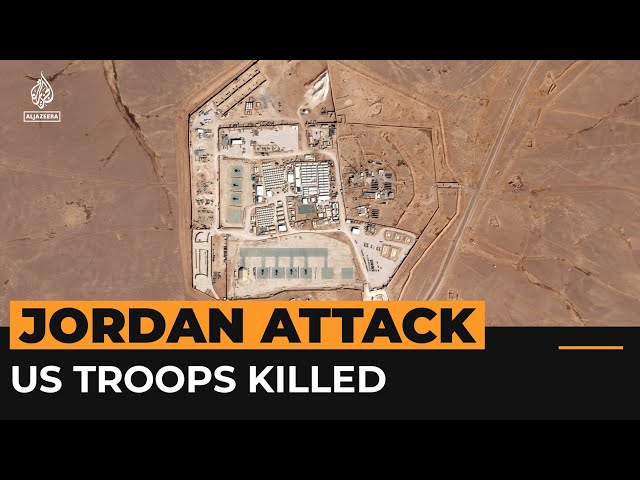 What we know about drone attack that killed US troops in Jordan | Al Jazeera Newsfeed