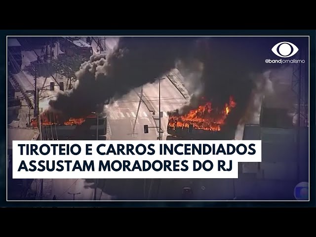 Intenso tiroteio e carros incendiados no Rio | Bora Brasil