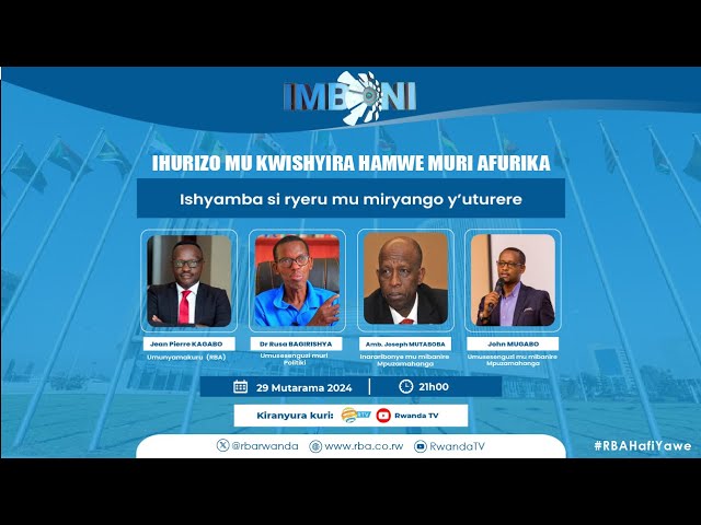 ⁣#Imboni: Ihurizo mu kwishyira hamwe muri Afurika | Ishyamba si ryeru mu miryango y’uturere