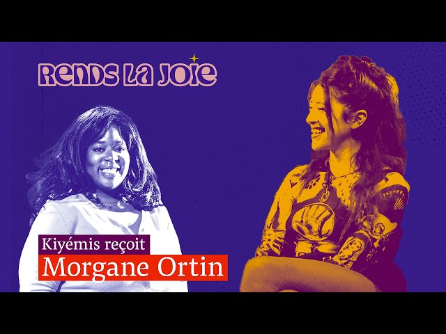 « Rends la joie » avec Morgane Ortin, « archiviste de l’amour »