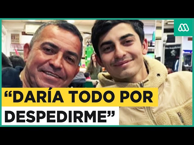 "Daría todo por despedirme": Desgarrador testimonio de hijo de agricultor