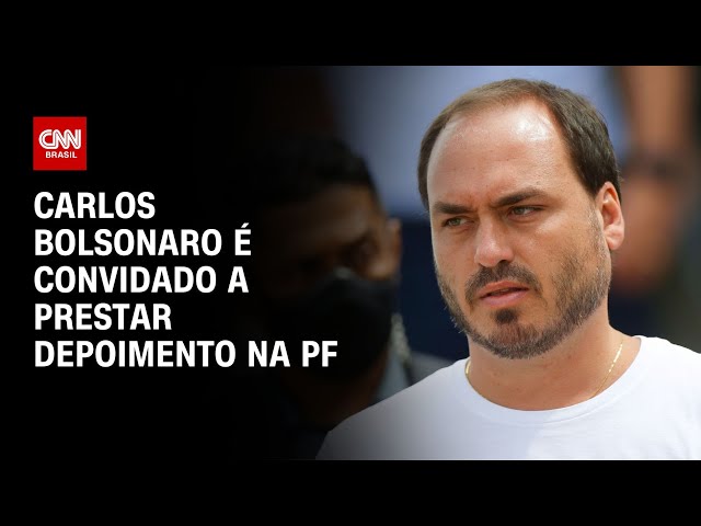 Carlos Bolsonaro é convidado a prestar depoimento na PF | BRASIL MEIO-DIA