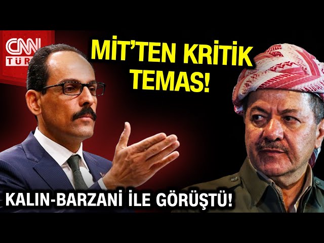 MİT'ten Kritik Temas! MİT Başkanı İbrahim Kalın Mesut Barzani İle Görüştü #Haber