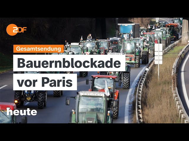 ⁣heute 19 Uhr 29.01.2024 Bauernblockade vor Paris, Steinmeier fordert Weltoffenheit, KaDeWe-Insolvenz