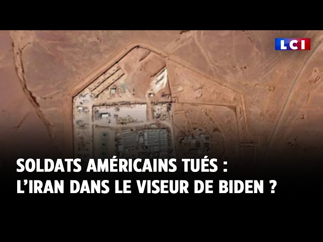 Soldats américains tués en Jordanie : l’Iran dans le viseur de Biden ?