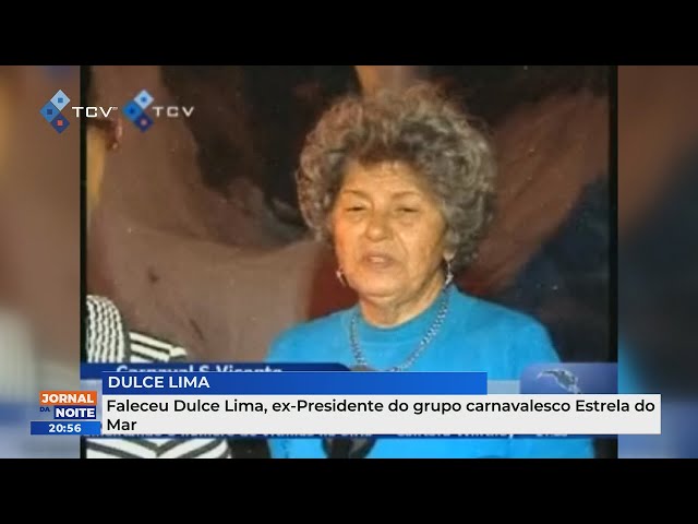 Faleceu Dulce Lima, ex-Presidente do grupo carnavalesco Estrela do Mar