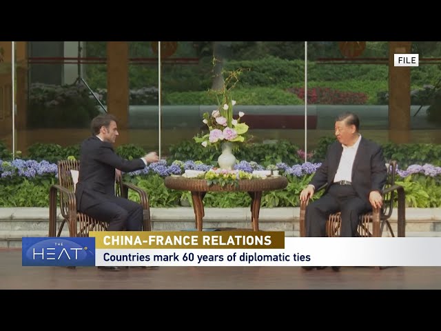 The Heat: China-France Relations