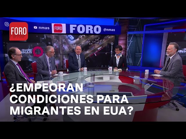 ¿Por qué se ha recrudecido la rudeza contra los migrantes en Estados Unidos? - Es la Hora de Opinar