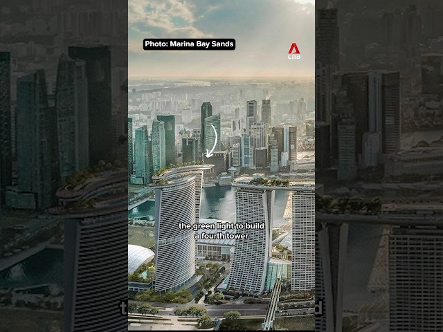 Marina Bay Sands given go-ahead to build 4th tower by local authorities