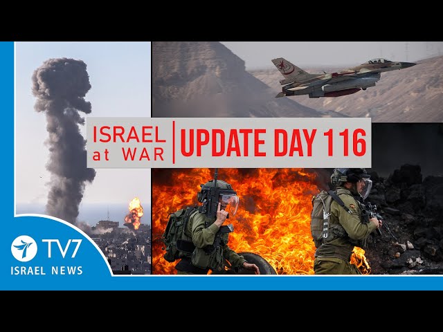 TV7 Israel News - Sword of Iron, Israel at War - Day 116 - UPDATE 30.01.24